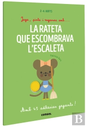 Juga, Pinta I Enganxa Amb? La Rateta Que Escombrava L'Escaleta