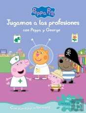 Jugamos A Las Profesiones Con Peppa Y George (Peppa Pig. Actividades)
