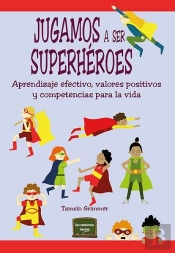 Jugamos A Ser Superheroes
