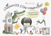 ¡Jugamos Con Minimoni! ¡Despierta Tu Creatividad!
