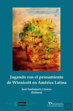 Bertrand.pt - Jugando Con El Pensamiento De Winnicott En América Latina