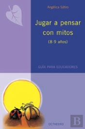 Jugar A Pensar Con Mitos