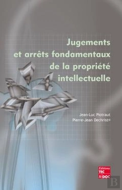 Bertrand.pt - Jugements Et Arrêts Fondamentaux De La Propriété Intellectuelle