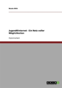 Jugend@Internet - Ein Netz Voller Moglichkeiten