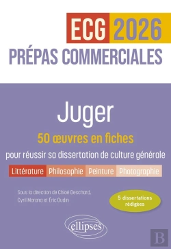 Bertrand.pt - Juger : 50 Oeuvres En Fiches Pour Réussir Sa Dissertation De Culture Générale ; Prépas Commerciales (Édition 2026)