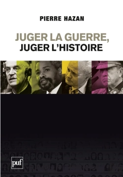 Bertrand.pt - Juger La Guerre, Juger L'Histoire