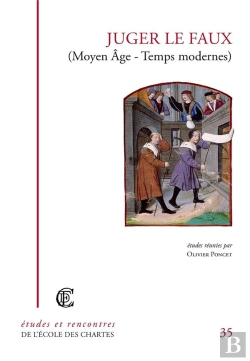 Bertrand.pt - Juger Le Faux (Moyen Age - Temps Modernes)