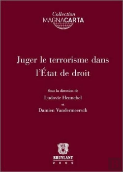 Bertrand.pt - Juger Le Terrorisme Dans L'Etat De Droit