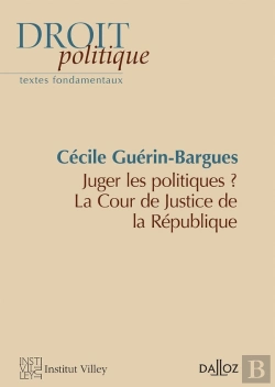 Bertrand.pt - Juger Les Ministres ? La Cour De Justice De La République
