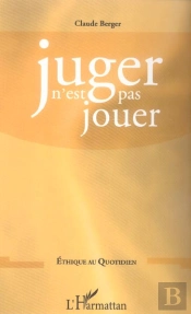 Juger N'Est Pas Jouer