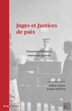 Bertrand.pt - Juges Et Justices De Paix : Nouveaux Chantiers, Nouveaux Regards
