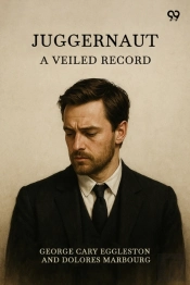 Juggernaut A Veiled Record