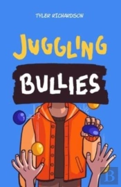 Juggling Bullies