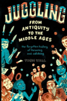 Juggling - From Antiquity To The Middle Ages