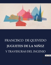 Juguetes De La Ni Ez - Y Travesuras Del Ingenio
