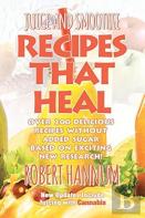 Juice And Smoothie Recipes That Heal