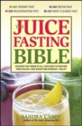 Juice Fasting Bible