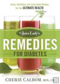 Bertrand.pt - Juice Lady'S Remedies For Diabetes, The