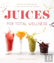 Juices For Total Wellness