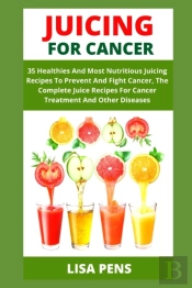 Juicing FãÅ¾R CãÂNãÂ¡ÃÂ€¢R