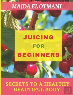 Bertrand.pt - Juicing For Beginners