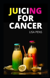 Juicing For Cancer