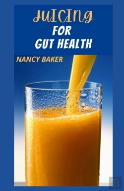 Bertrand.pt - Juicing For Gut Health