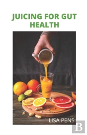 Juicing For Gut Health