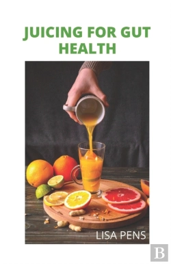Bertrand.pt - Juicing For Gut Health