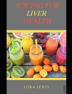Bertrand.pt - Juicing For Liver Health