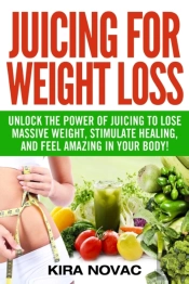 Juicing For Weight Loss