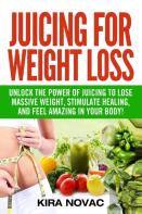 Juicing For Weight Loss