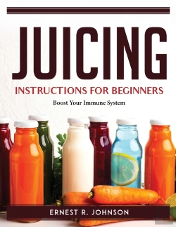 Bertrand.pt - Juicing Instructions For Beginners