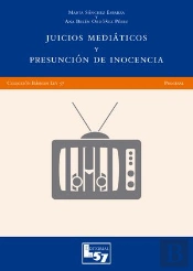 Juicios Mediáticos Y Presunción De Inocencia