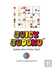 Juicy Judoku(Tm)