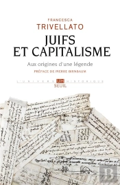 Juifs Et Capitalisme : Aux Origines D'Une Légende