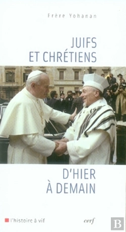 Bertrand.pt - Juifs Et Chrétiens D'Hier À Demain