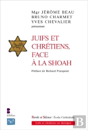 Juifs Et Chrétiens Face À La Shoah