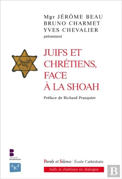 Bertrand.pt - Juifs Et Chrétiens Face À La Shoah