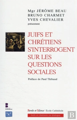 Bertrand.pt - Juifs Et Chrétiens S'Interrogent Sur Les Questions Sociales