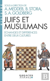 Juifs Et Musulmans : Échanges Et Différences Entre Deux Cultures