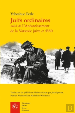 Bertrand.pt - Juifs Ordinaires ; L'Anéantissement De La Varsovie Juive ; 4580