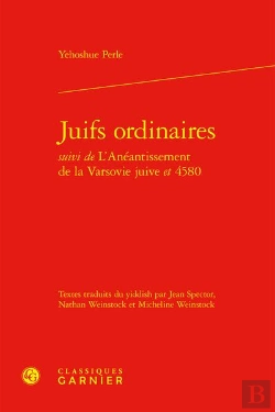 Bertrand.pt - Juifs Ordinaires : L'Anéantissement De La Varsovie Juive Et 4580