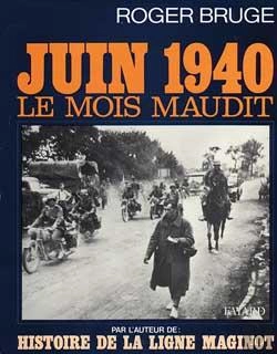 Bertrand.pt - Juin 40, Le Mois Maudit