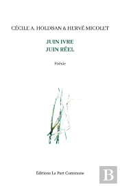 Juin Ivre, Juin Réel