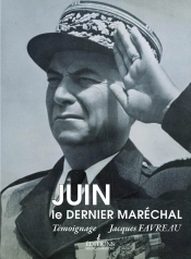 Juin, Le Dernier Maréchal