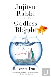 Jujitsu Rabbi And The Godless Blonde