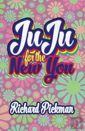 Juju For The New You