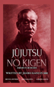 Jujutsu No Kigen. Written By Jigoro Kano (Founder Of Kodokan Judo)