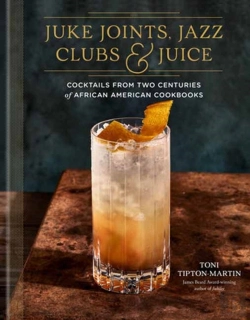 Bertrand.pt - Juke Joints, Jazz Clubs, And Juice: A Cocktail Recipe Book